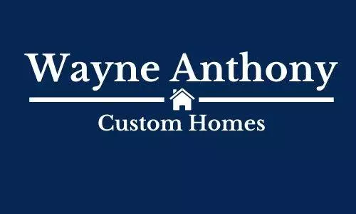 Wayne Anthony Custom Homes